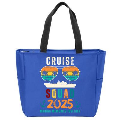 Cruise Squad 2025 Making Memories Together Family Vacation Zip Tote Bag