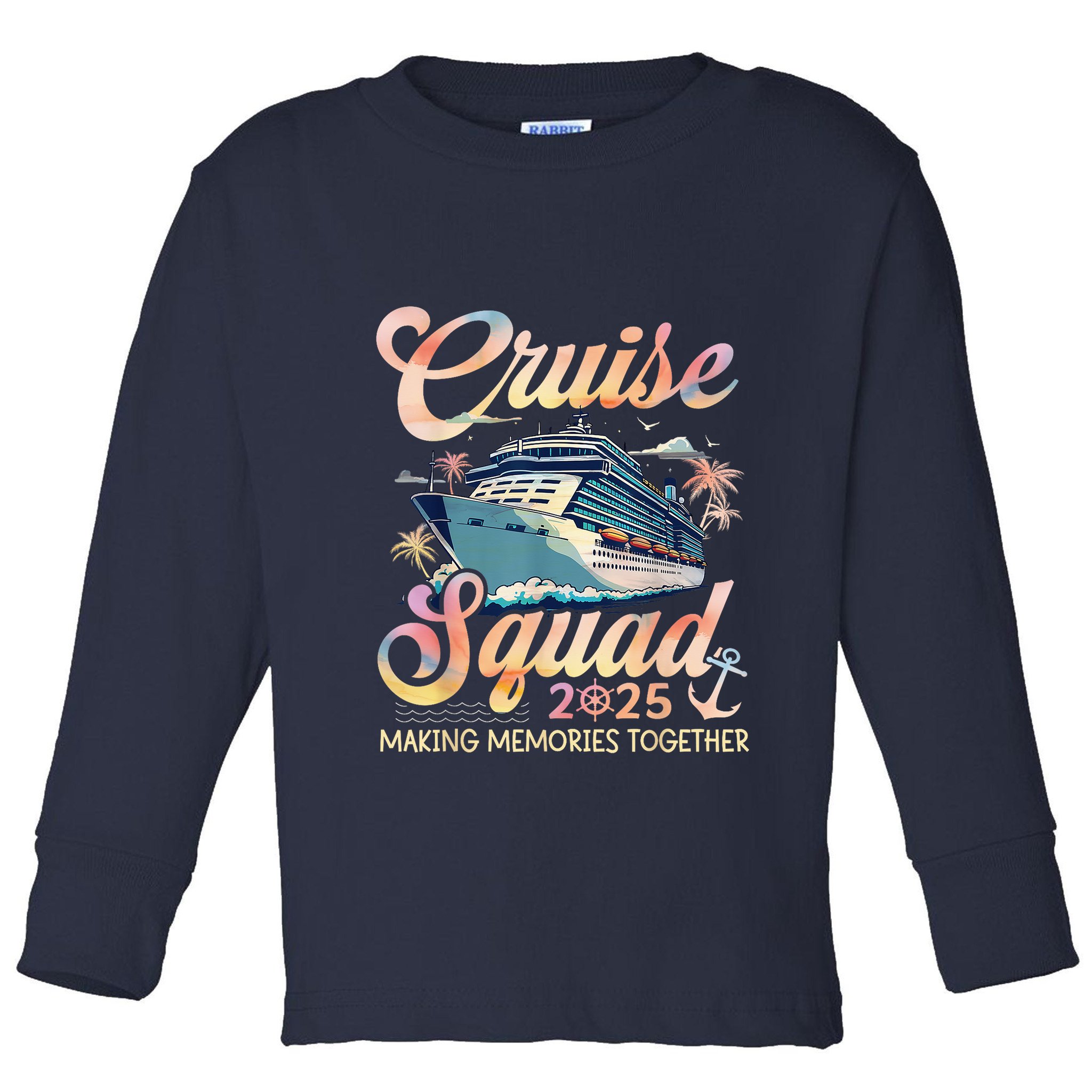 Cruise Squad 2025 Family Group Matching Summer Vacation Toddler Long Sleeve Shirt
