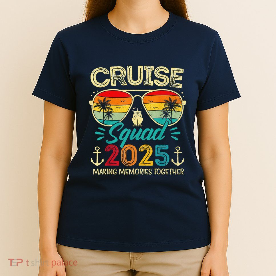 Cruise Squad 2025 Family Group Matching Summer Vacation T-Shirt
