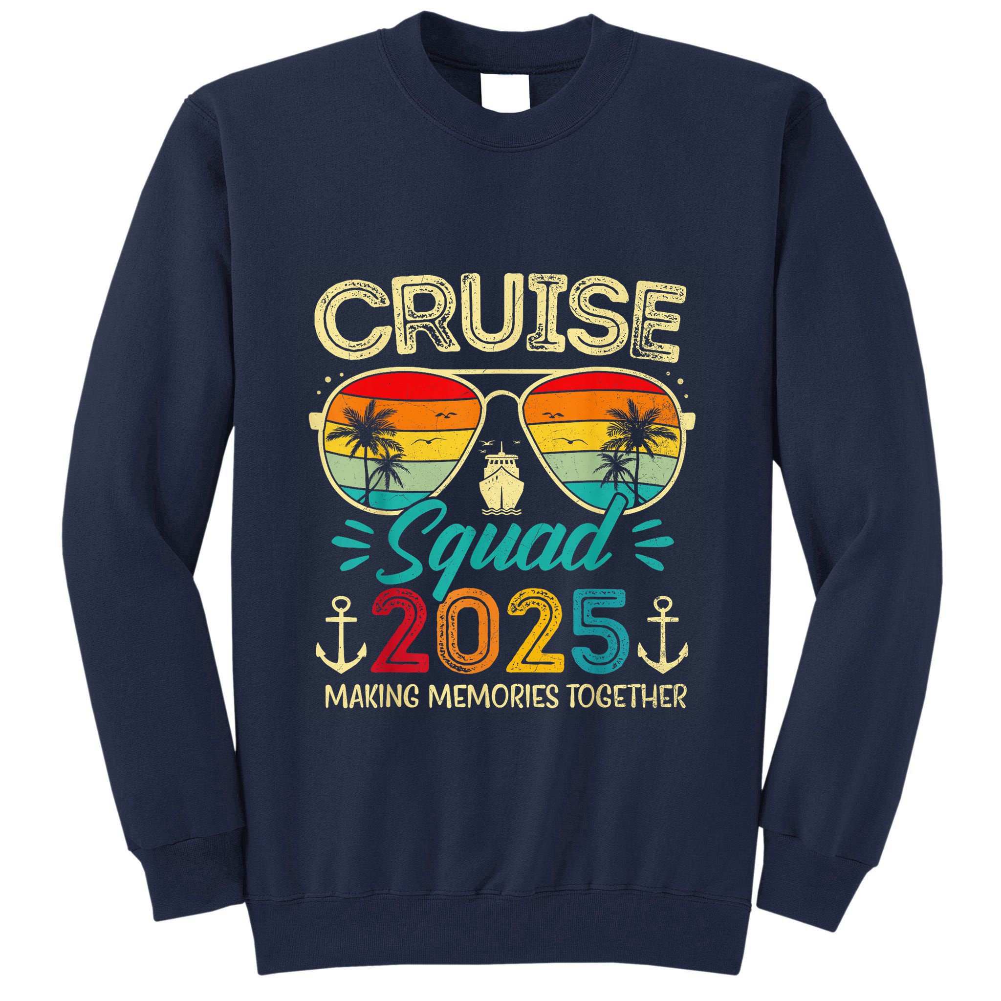 Cruise Squad 2025 Family Group Matching Summer Vacation Tall Sweatshirt