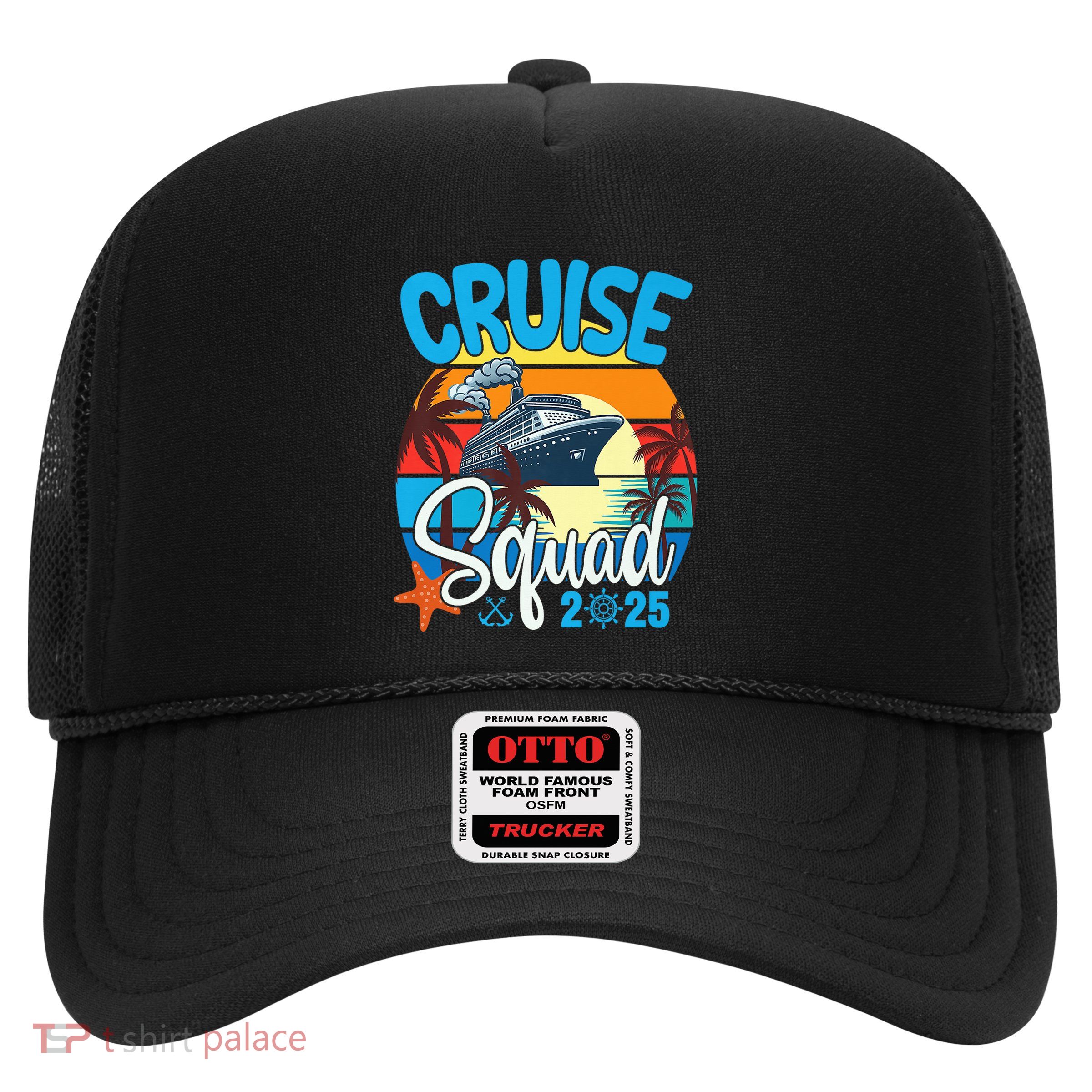 Cruise Squad 2025 Family Vacation Cruise Trip Group Summer Trucker Hat