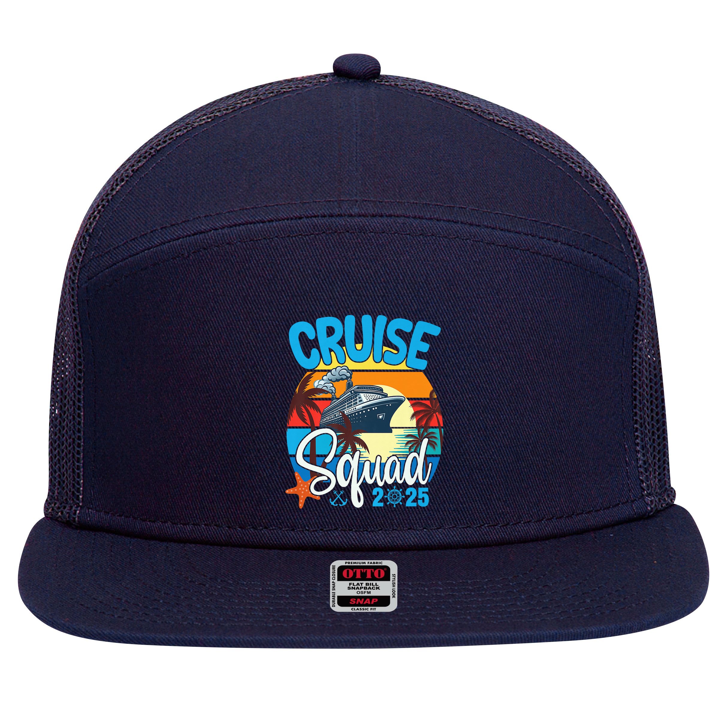 Cruise Squad 2025 Family Vacation Cruise Trip Group Summer 7 Panel Mesh Trucker Snapback Hat