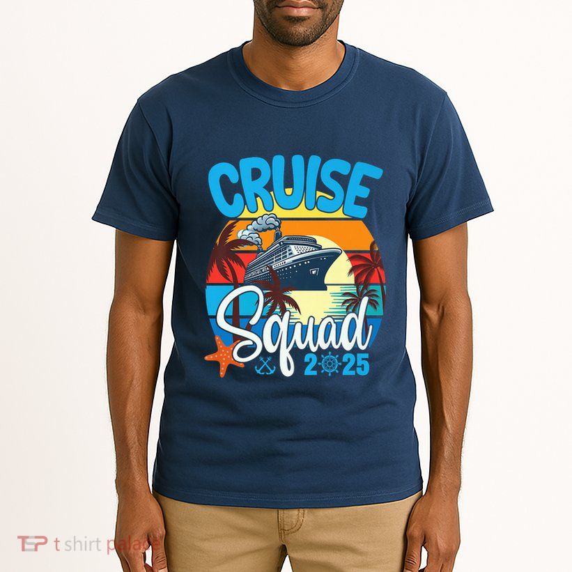Cruise Squad 2025 Family Vacation Cruise Trip Group Summer Tall T-Shirt