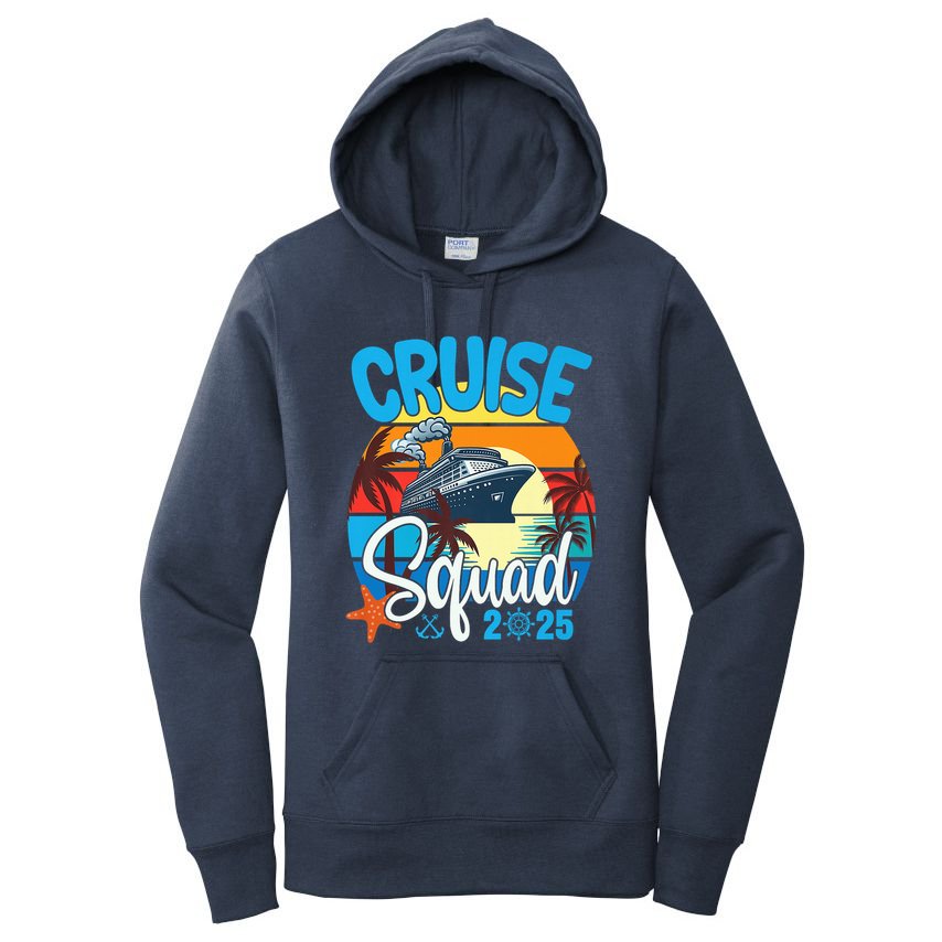 Cruise Squad 2025 Family Vacation Cruise Trip Group Summer Women's Pullover Hoodie