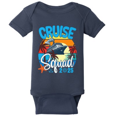 Cruise Squad 2025 Family Vacation Cruise Trip Group Summer Baby Bodysuit