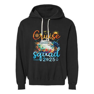 Cruise Squad 2025 Family Vacation Trip Group Matching Cruise Garment-Dyed Fleece Hoodie