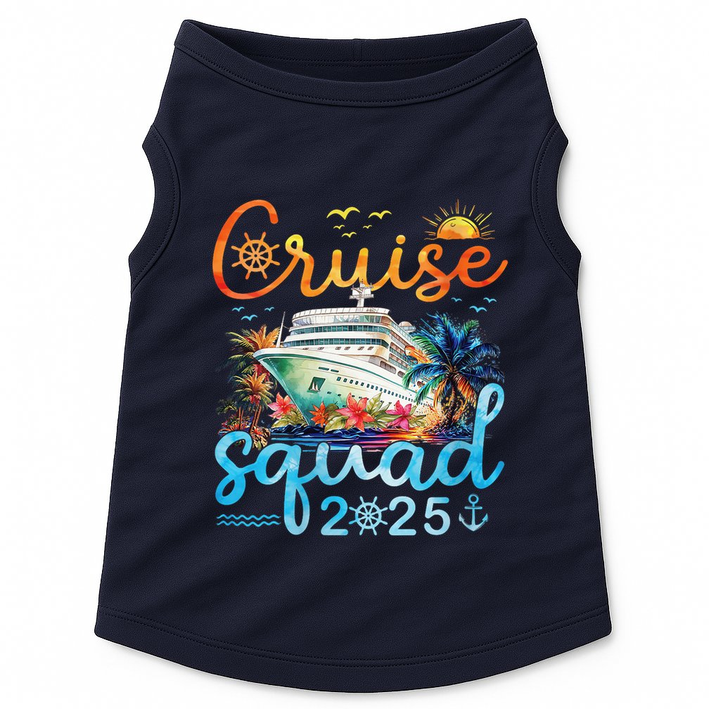 Cruise Squad 2025 Family Vacation Trip Group Matching Cruise Doggie Tank