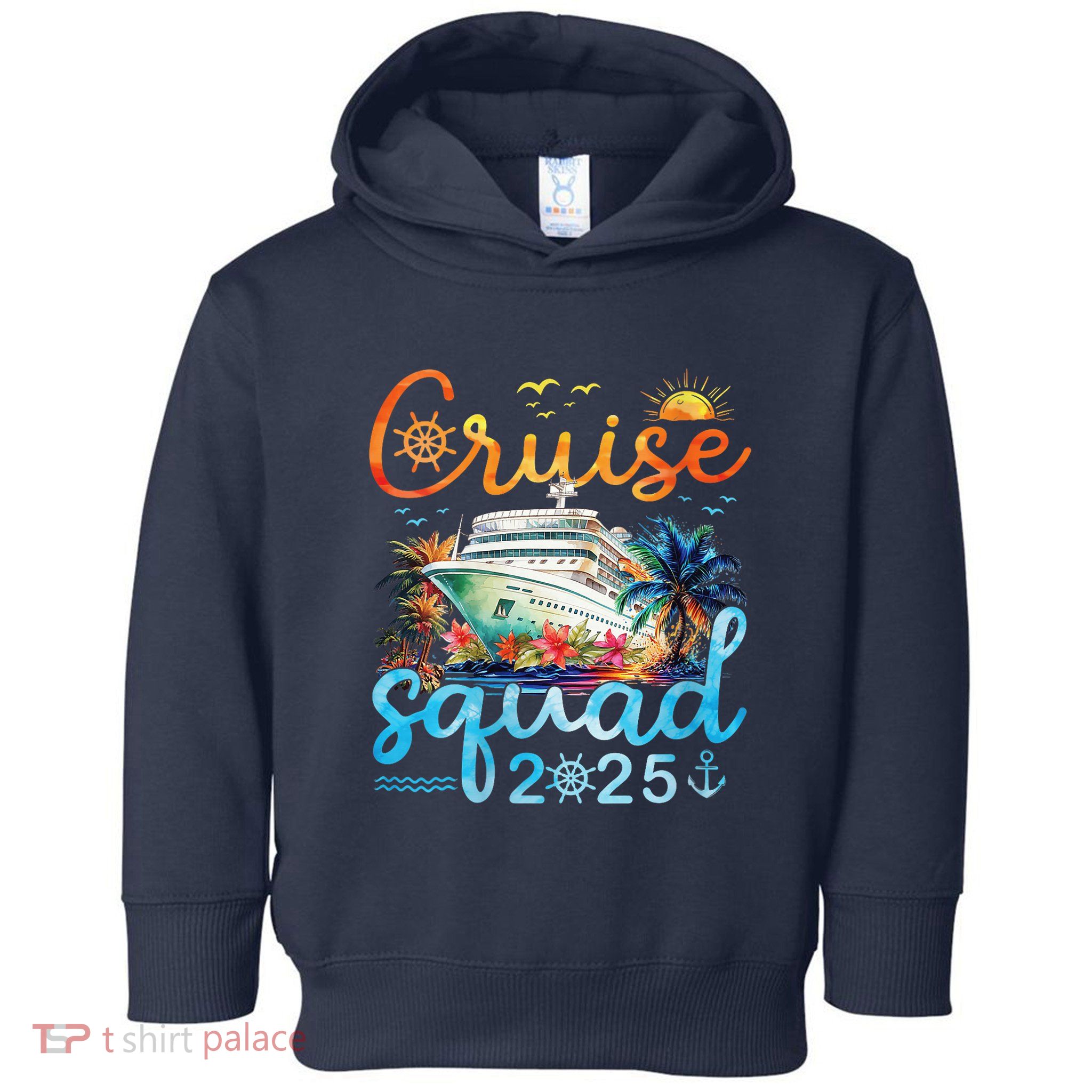 Cruise Squad 2025 Family Vacation Trip Group Matching Cruise Toddler Hoodie
