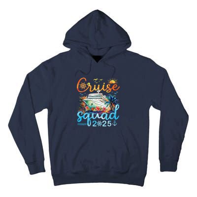 Cruise Squad 2025 Family Vacation Trip Group Matching Cruise Tall Hoodie