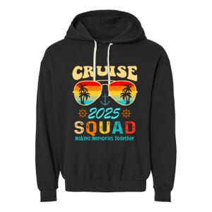 Cruise Squad 2025 Family Friends Vacation Cruising Ship Trip Garment-Dyed Fleece Hoodie