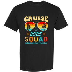 Cruise Squad 2025 Family Friends Vacation Cruising Ship Trip Garment-Dyed Heavyweight T-Shirt