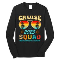 Cruise Squad 2025 Family Friends Vacation Cruising Ship Trip Long Sleeve Shirt