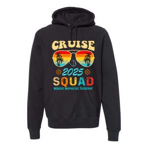 Cruise Squad 2025 Family Friends Vacation Cruising Ship Trip Premium Hoodie