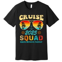 Cruise Squad 2025 Family Friends Vacation Cruising Ship Trip Premium T-Shirt