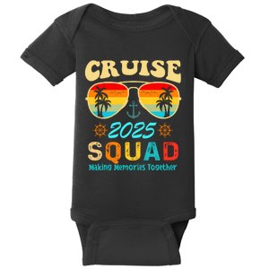 Cruise Squad 2025 Family Friends Vacation Cruising Ship Trip Baby Bodysuit