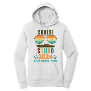 Cruise Squad 2024 Making Memories Together Family Vacation Women's Pullover Hoodie