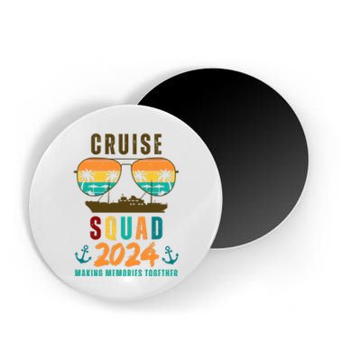 Cruise Squad 2024 Making Memories Together Family Vacation Magnet