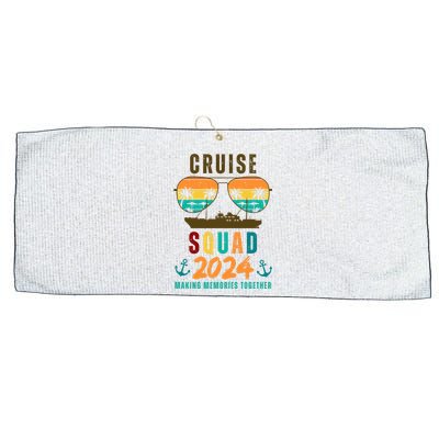 Cruise Squad 2024 Making Memories Together Family Vacation Large Microfiber Waffle Golf Towel