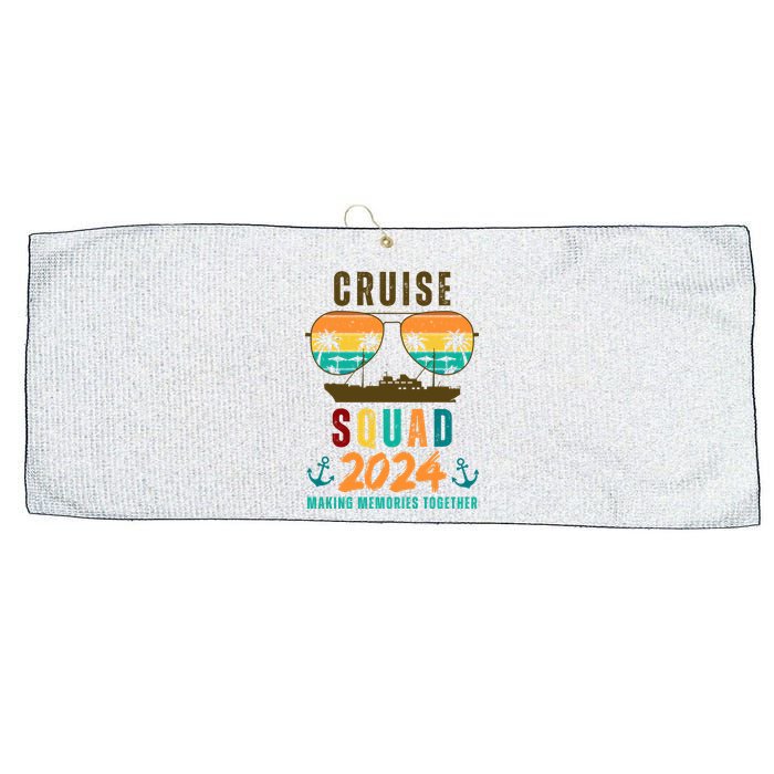 Cruise Squad 2024 Making Memories Together Family Vacation Large Microfiber Waffle Golf Towel