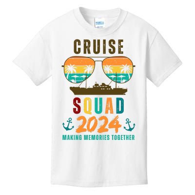 Cruise Squad 2024 Making Memories Together Family Vacation Kids T-Shirt