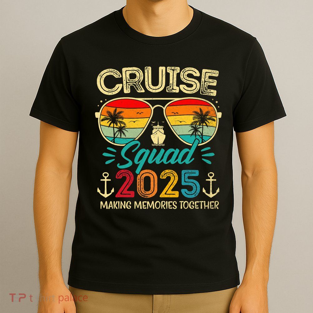 Cruise Squad 2025 Family Group Matching Summer Vacation T-Shirt