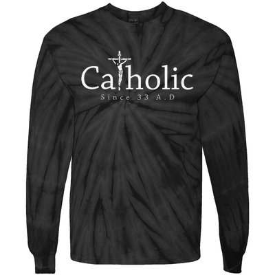 Catholic Since 33 Ad Crucifix Jesus Eucharist Christianity Tie-Dye Long Sleeve Shirt