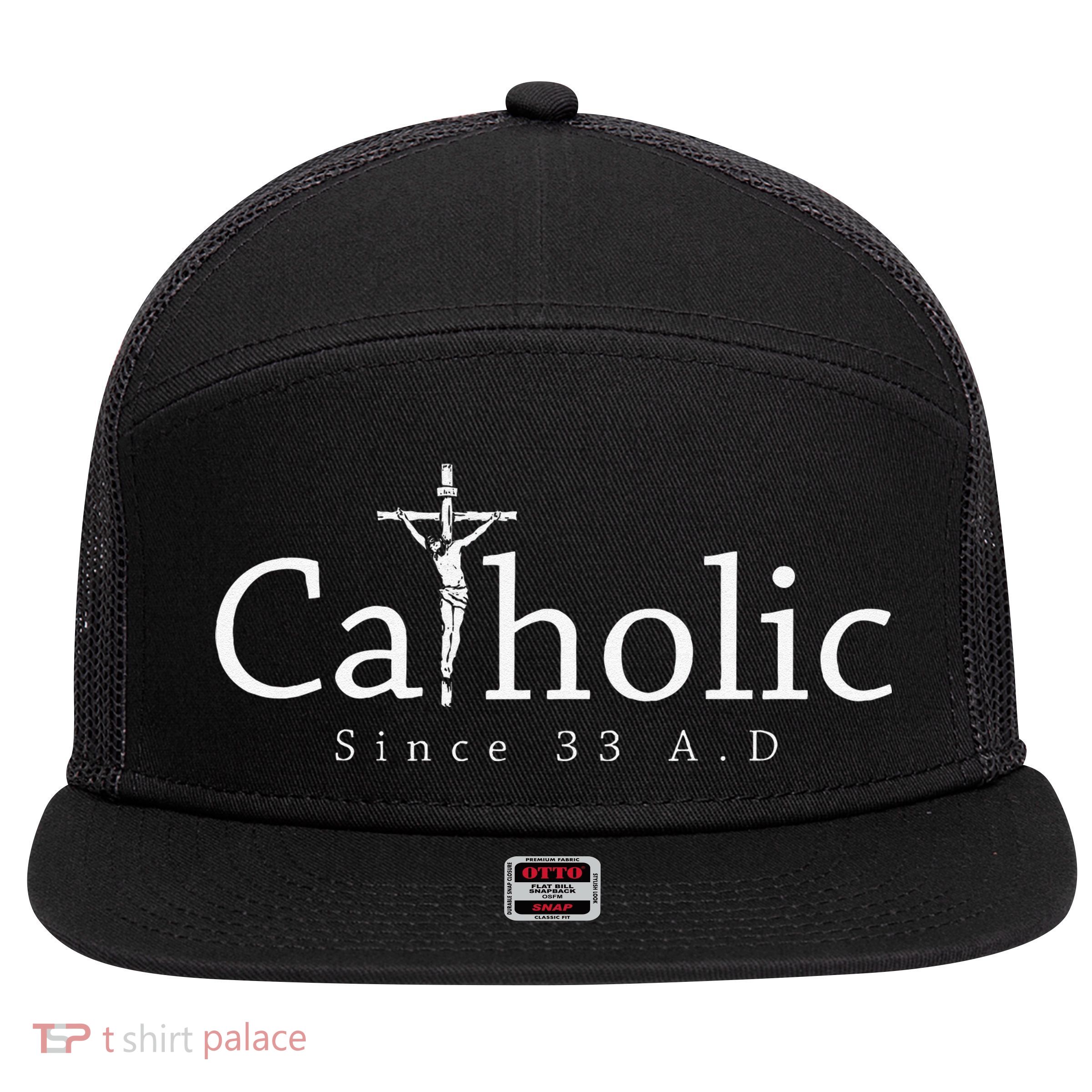 Catholic Since 33 AD Crucifix Jesus Eucharist Christianity 7 Panel Mesh Trucker Snapback Hat