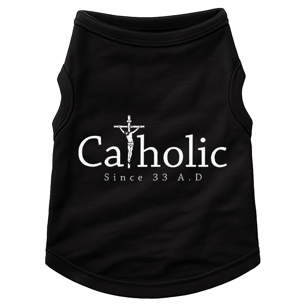 Catholic Since 33 AD Crucifix Jesus Eucharist Christianity Doggie Tank