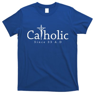 Catholic Since 33 Ad Crucifix Jesus Eucharist Christianity Gift T-Shirt