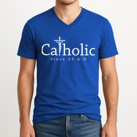 Catholic Since 33 Ad Crucifix Jesus Eucharist Christianity Gift V-Neck T-Shirt
