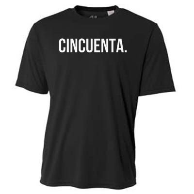 Cincuenta. Spanish 50th Birthday Fun Fiestaparty Cooling Performance Crew T-Shirt