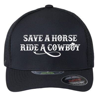 Cowgirl Save A Horse Ride A Cowboy Rodeo Western Country Flexfit Unipanel Trucker Cap