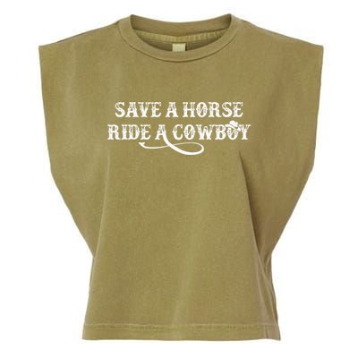 Cowgirl Save A Horse Ride A Cowboy Rodeo Western Country Garment-Dyed Women's Muscle Tee
