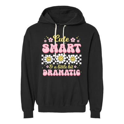 Cute Smart And A Little Bit Dramatic Retro  Garment-Dyed Fleece Hoodie