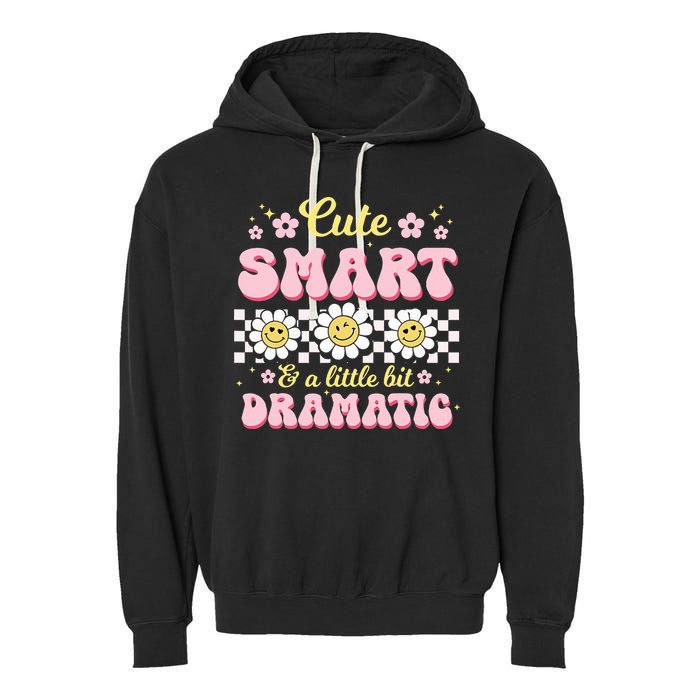 Cute Smart And A Little Bit Dramatic Retro  Garment-Dyed Fleece Hoodie