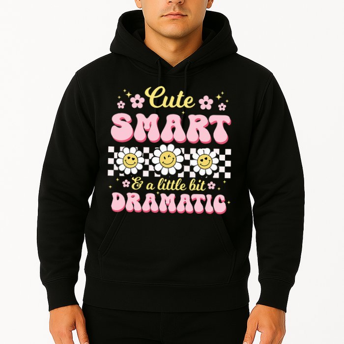Cute Smart And A Little Bit Dramatic Retro  Hoodie