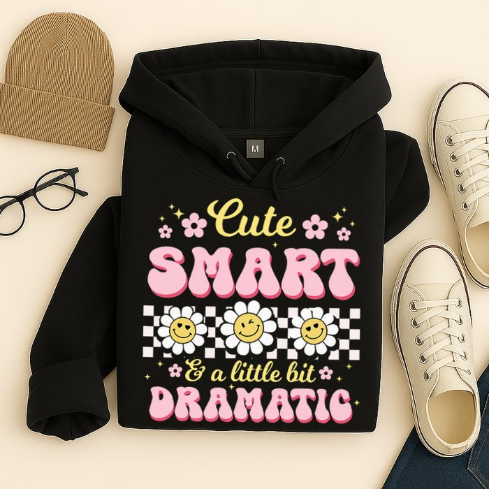 Cute Smart And A Little Bit Dramatic Retro  Hoodie