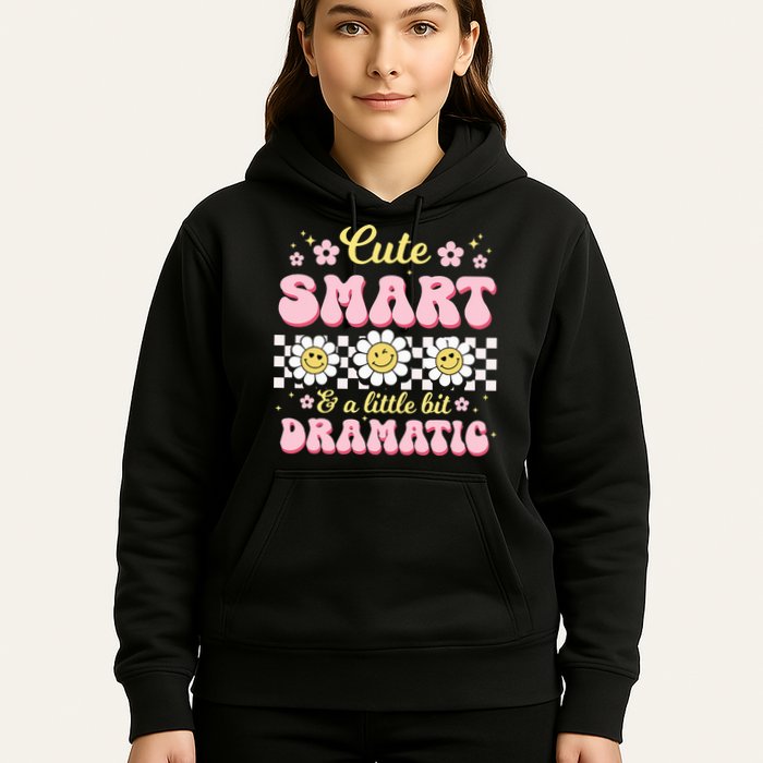 Cute Smart And A Little Bit Dramatic Retro  Hoodie