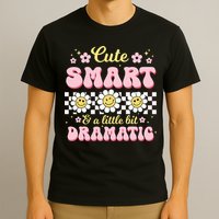 Cute Smart And A Little Bit Dramatic Retro  T-Shirt