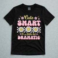Cute Smart And A Little Bit Dramatic Retro  T-Shirt