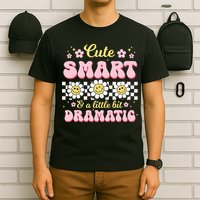 Cute Smart And A Little Bit Dramatic Retro  T-Shirt