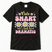 Cute Smart And A Little Bit Dramatic Retro  Tall T-Shirt