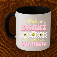 Cute Smart And A Little Bit Dramatic Retro  Mug