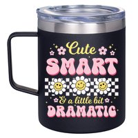 Cute Smart And A Little Bit Dramatic Retro  12oz Stainless Steel Coffee Mug