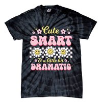 Cute Smart And A Little Bit Dramatic Retro  Tie-Dye T-Shirt
