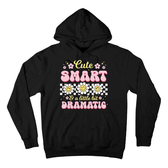 Cute Smart And A Little Bit Dramatic Retro  Tall Hoodie