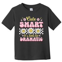 Cute Smart And A Little Bit Dramatic Retro  Toddler T-Shirt