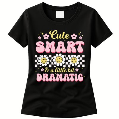 Cute Smart And A Little Bit Dramatic Retro  Womens T-Shirt