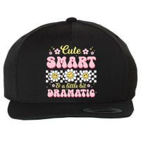 Cute Smart And A Little Bit Dramatic Retro  Wool Snapback Cap