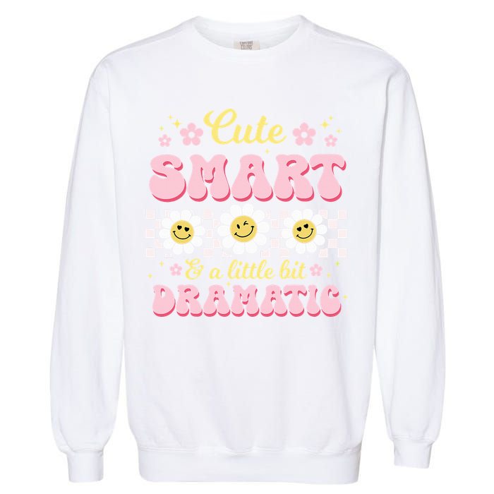 Cute Smart And A Little Bit Dramatic Retro  Garment-Dyed Sweatshirt